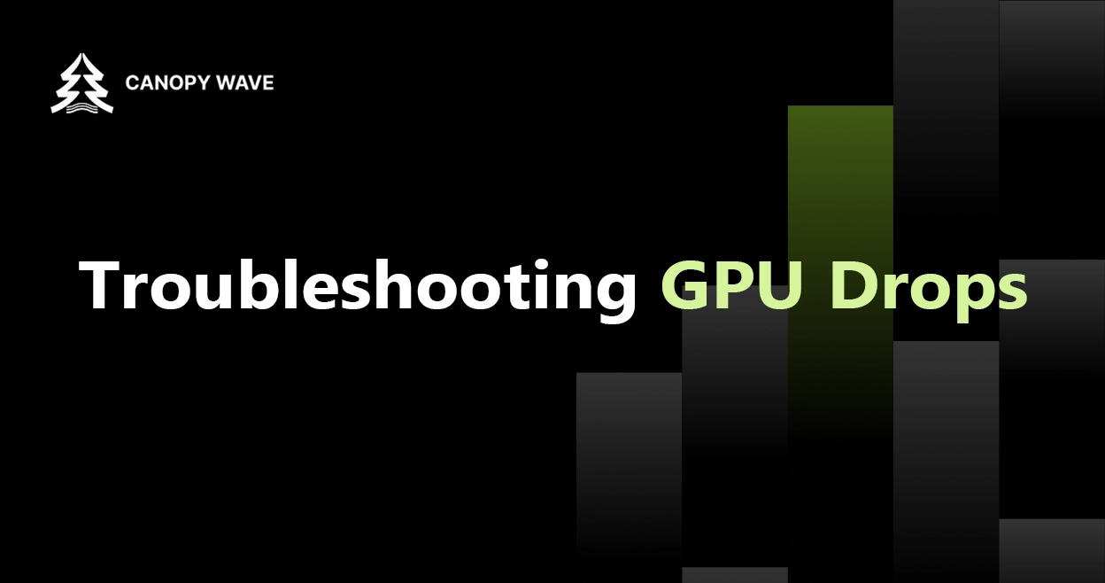 Troubleshooting GPU Drops